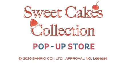 Sweet Cakes Collection POP-UP STORE