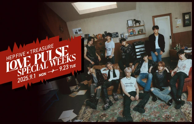 HEP FIVE × TREASURE LOVE PULSE SPECIAL WEEKS